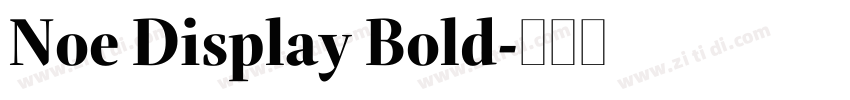 Noe Display Bold字体转换